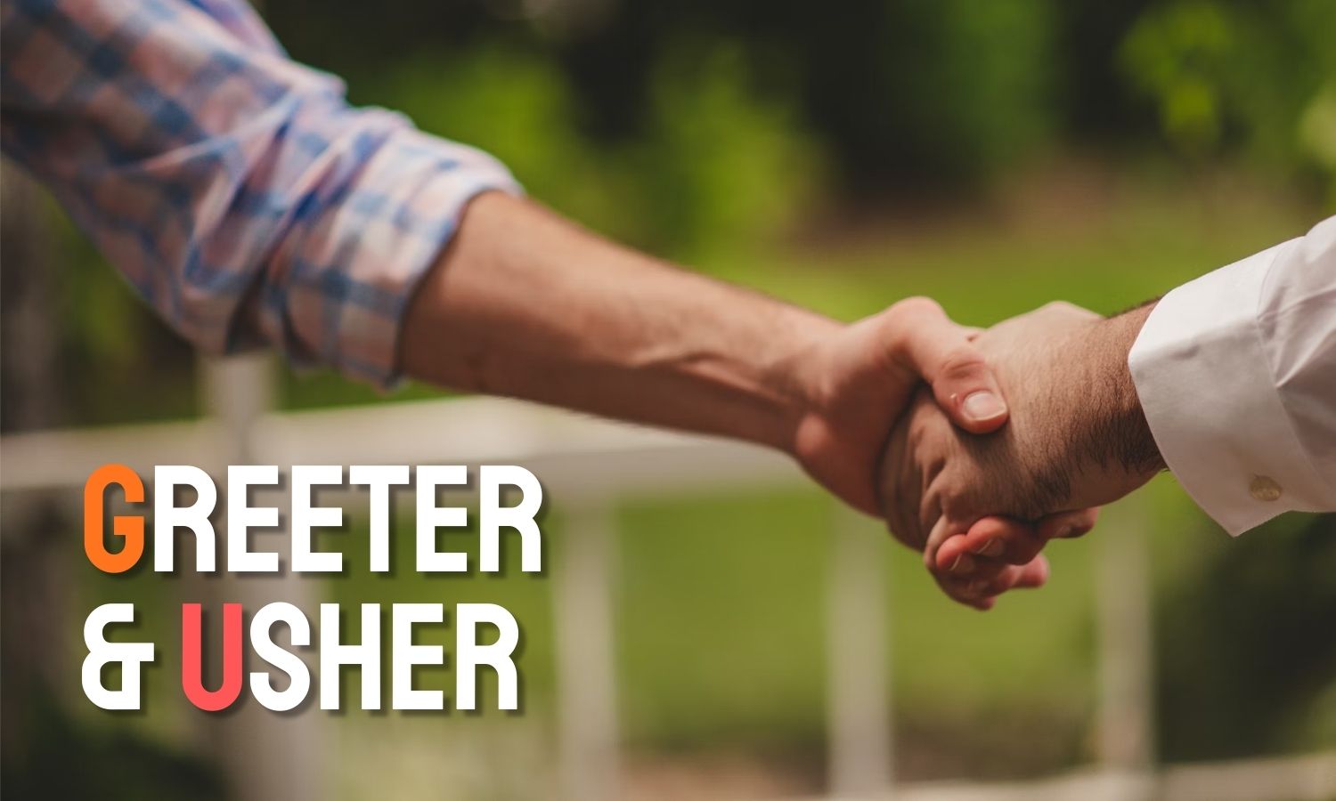 Greeter & Usher Ministry