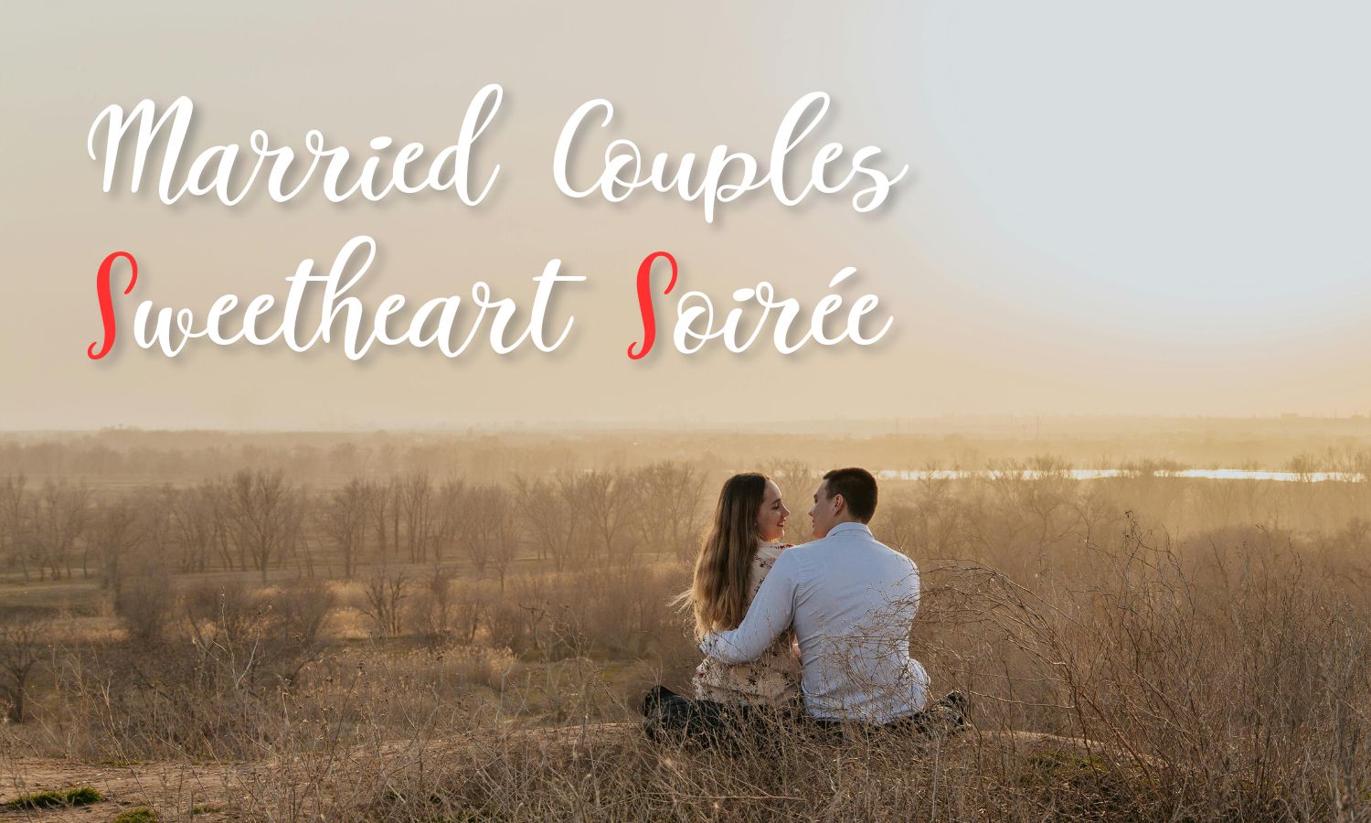 MARRIED COUPLES SWEETHEART SOIRÉE
